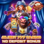 JiliBet 777 Casino No Deposit Bonus in Philippines