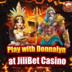 Play With Donnalyn at JiliBet Online Casino in Philippines